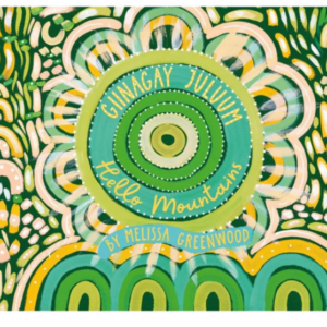 Book- Giinagay Juluum - Hello Mountains